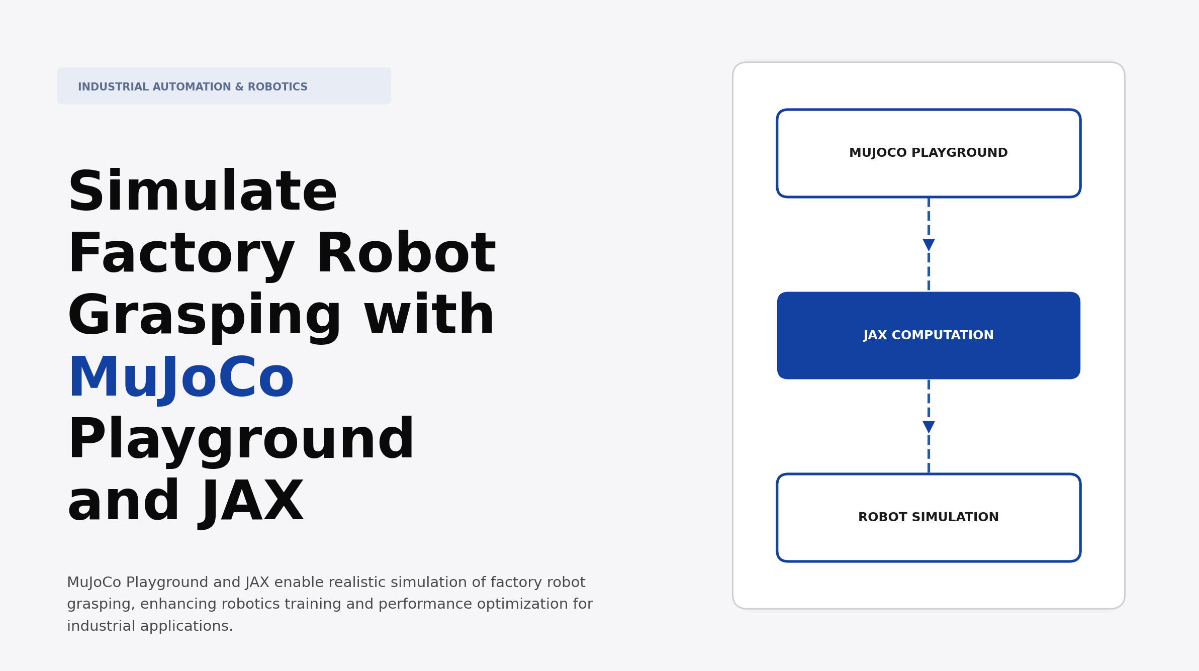 Simulate Factory Robot Grasping with MuJoCo Playground and JAX
